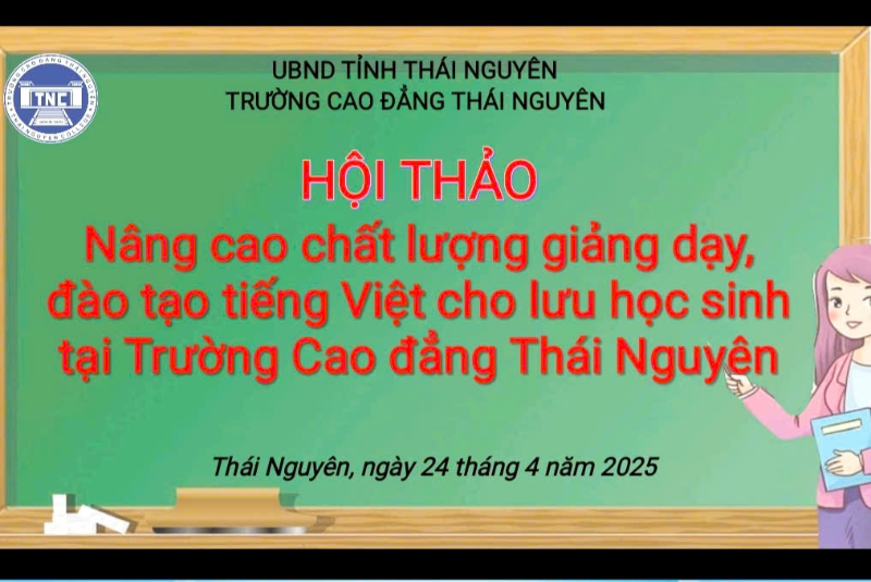 Nâng cao chất lượng giảng dạy, đào tạo tiếng Việt cho lưu học sinh tại Trường Cao đẳng Thái Nguyên